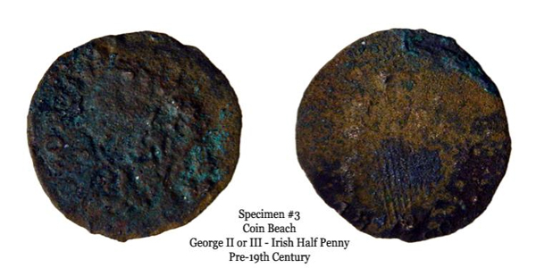 Specimen 3 can be diagnosed by the obverse clockwise letters 'G E O R G' starting at 7 o'clock. The reverse can be diagnosed as Irish by the appearance of harp strings. The rightmost date can be distinguished by the appearance of the top loop of an 8 and the top stem of a 1. Given the specimen's diameter, it is a George II or III Irish half penny. It is plausible that it is a George III half penny, given that regal Irish half pennies were struck in 1781. That said, it is unclear definitively whether the specimen is regal, evasion, or a contemporary counterfeit.